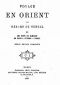 [Gutenberg 46932] • Voyage en Orient, Volume 2: Les nuits du Ramazan; De Paris à Cythère; Lorely